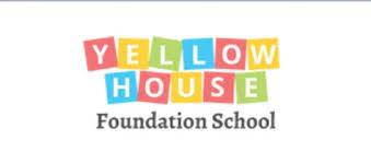 Yellow House Foundation  School