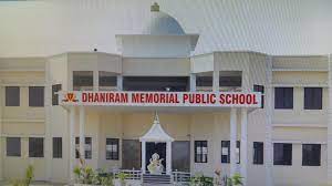 DHANIRAM MEMORIAL PUBLIC SCHOOL