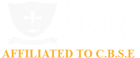 MOUNT SION SCHOOL- https://schooldekho.org/MOUNT-SION-SCHOOL-4270