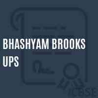 Bhashyam Brooks Ups- https://schooldekho.org/Bhashyam-Brooks-Ups-8786