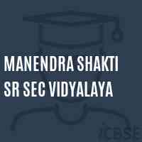 Manendra Shakti Sr Sec Vidyalaya- https://schooldekho.org/Manendra-Shakti-Sr-Sec-Vidyalaya-5313