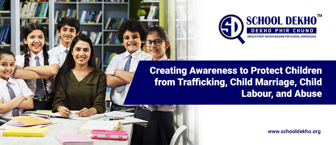 Creating Awareness to Protect Children from Trafficking, Child Marriage, Child Labour, and Abuse