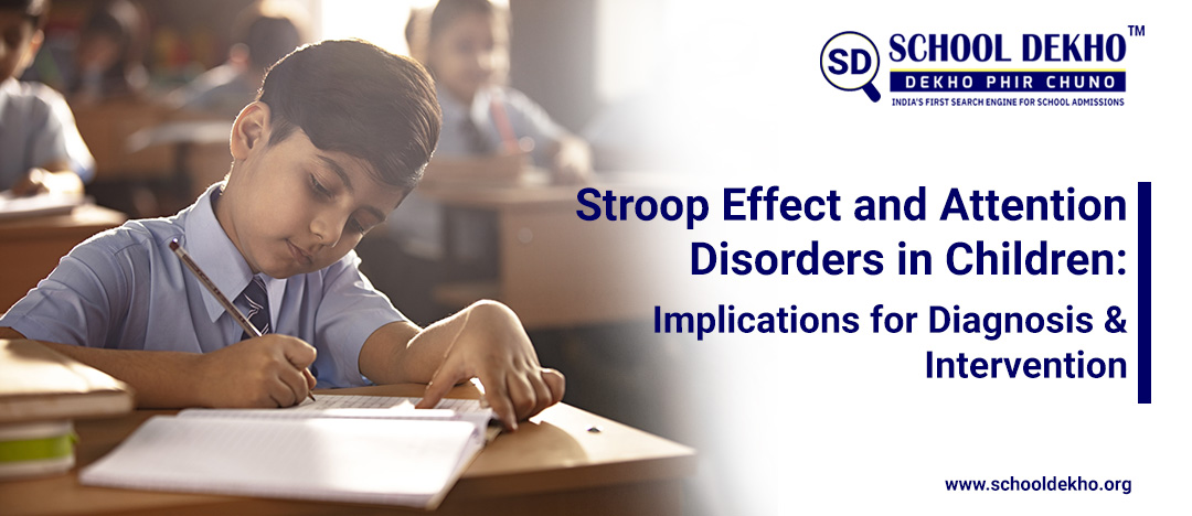 Stroop Effect and Attention Disorders in Children: Implications for Diagnosis and Intervention