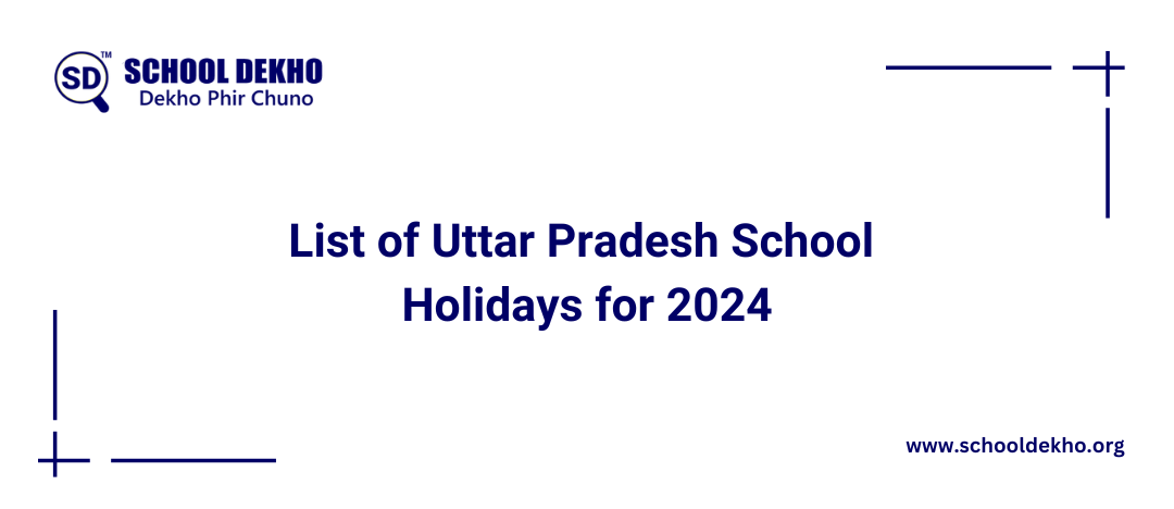 Uttar Pradesh School Holiday List 2024