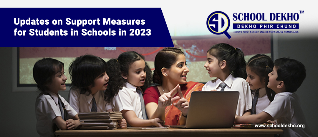 Updates on Support Measures for Students in Schools in 2023