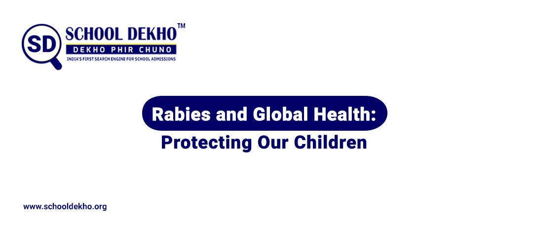 Rabies and Global Health: Protecting Our Children