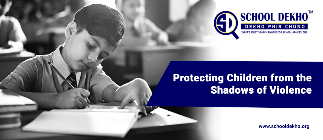 Protecting Children from the Shadows of Violence: Safeguarding Strategies for a Safer World