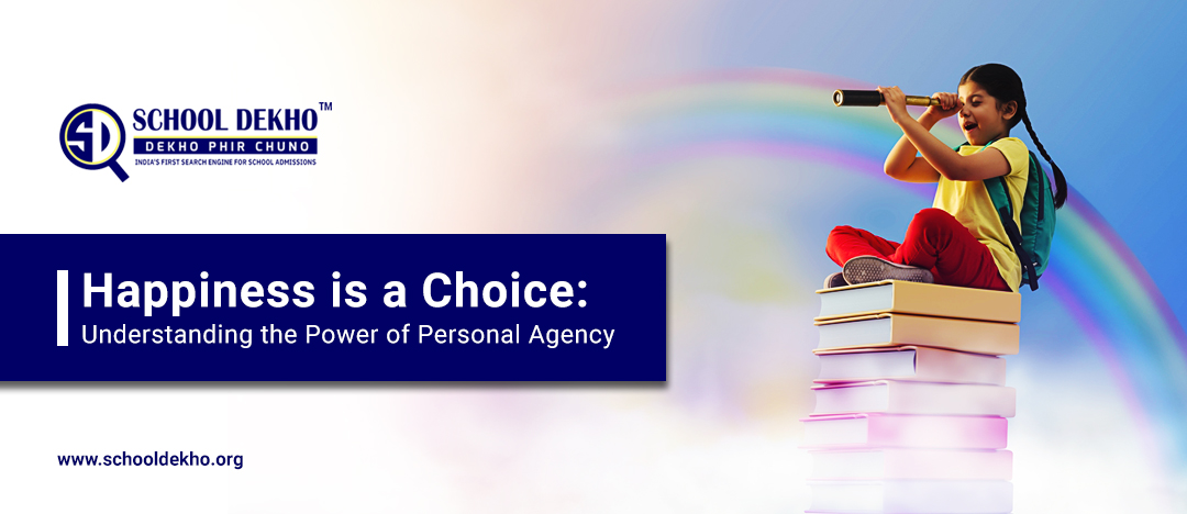 Happiness is a Choice: Understanding the Power of Personal Agency