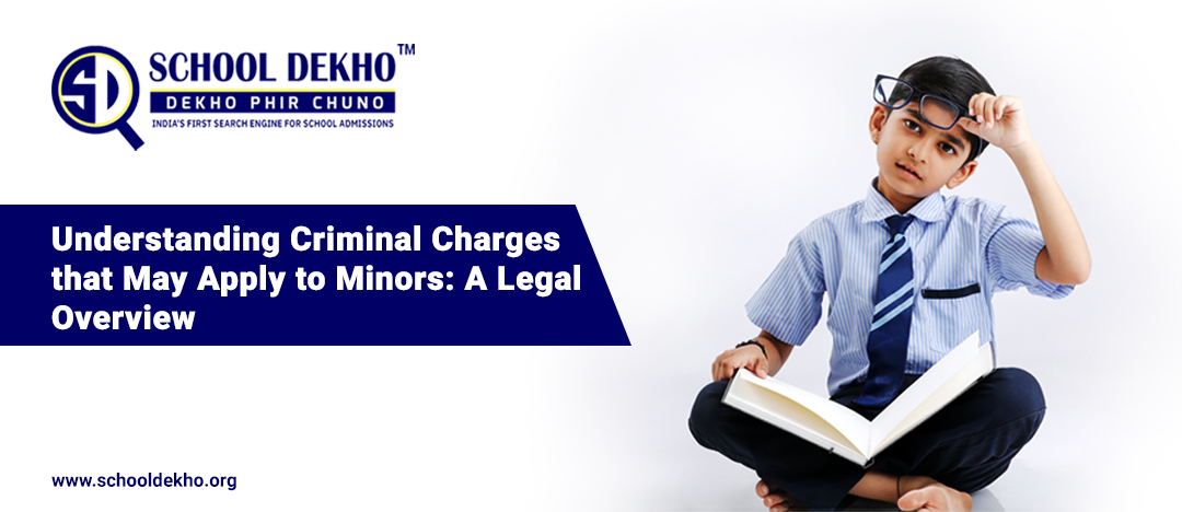 Understanding Criminal Charges that May Apply to Minors: A Legal Overview