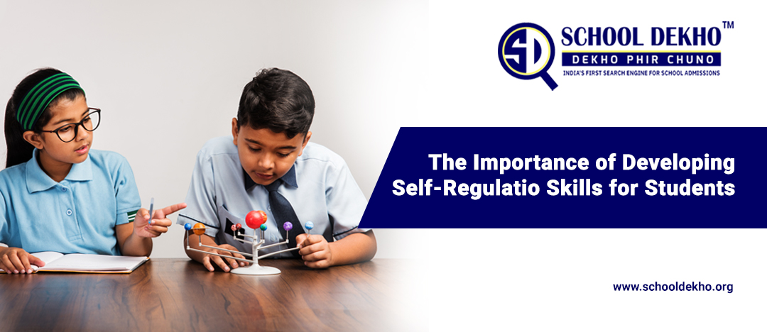 The Importance of Developing Self-Regulation Skills for Students