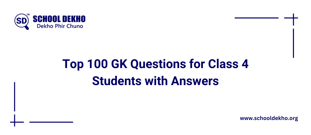 GK Questions for Class 4 Students with Answers