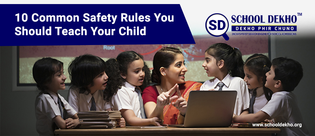 10 Common Safety Rules You Should Teach Your Child