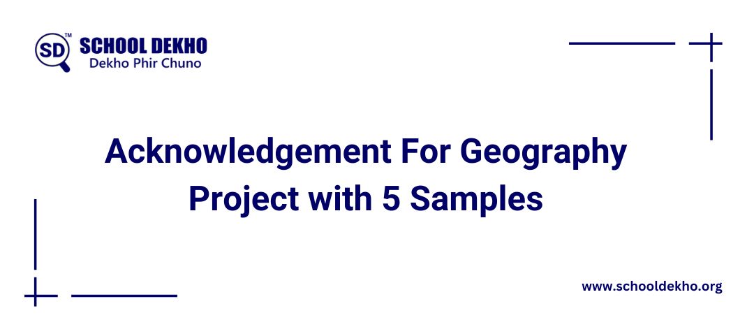Acknowledgement for Geography Project with 5 Samples