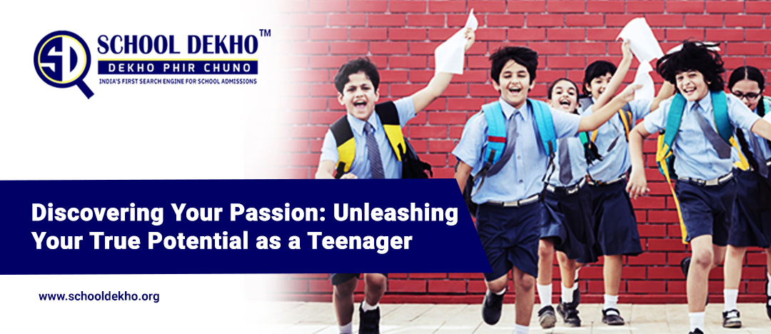 Discovering Your Passion: Unleashing Your True Potential as a Teenager