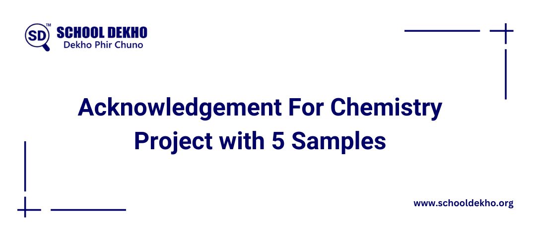 Acknowledgement For Chemistry Project with 5 Samples