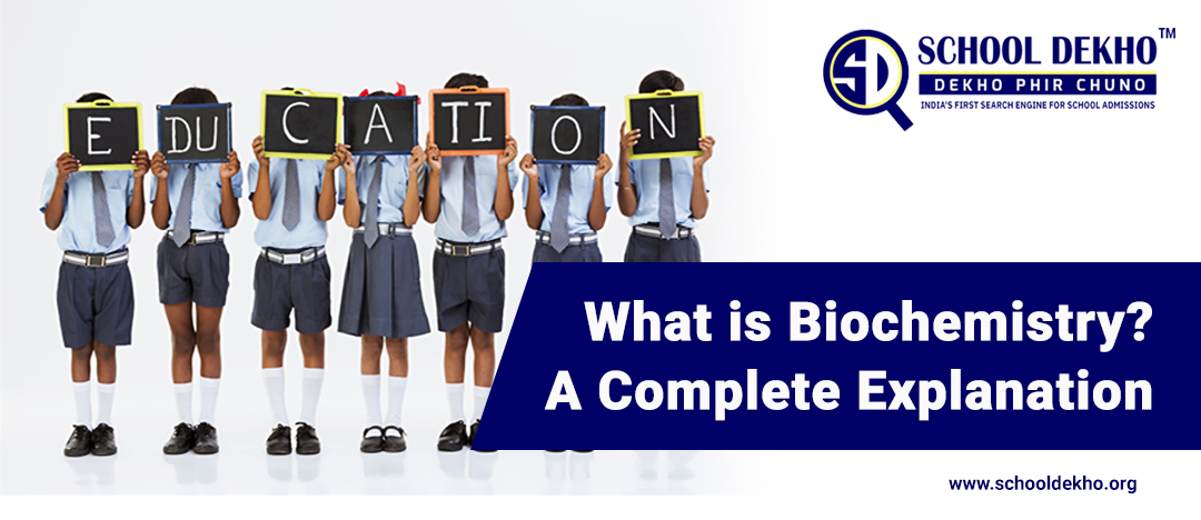 Biochemistry: A Complete Explanation