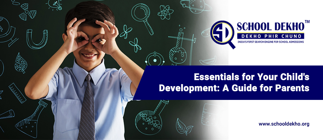 Essentials for Your Child's Development: A Guide for Parents