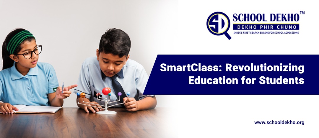 SmartClass: Revolutionizing Education for Students