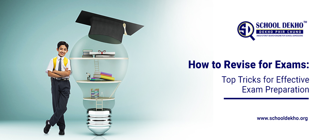 How to Revise for Exams: Top Tricks for Effective Exam Preparation