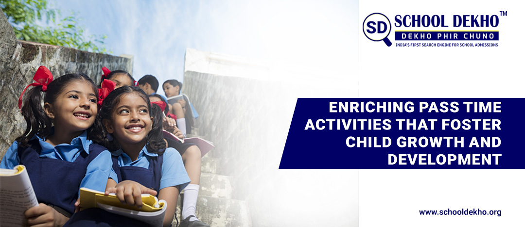 Enriching Pass Time Activities That Foster Child Growth and Development