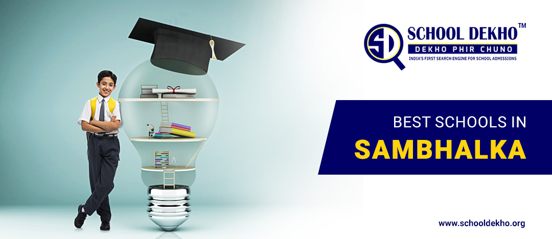 Best Schools in Sambhalka