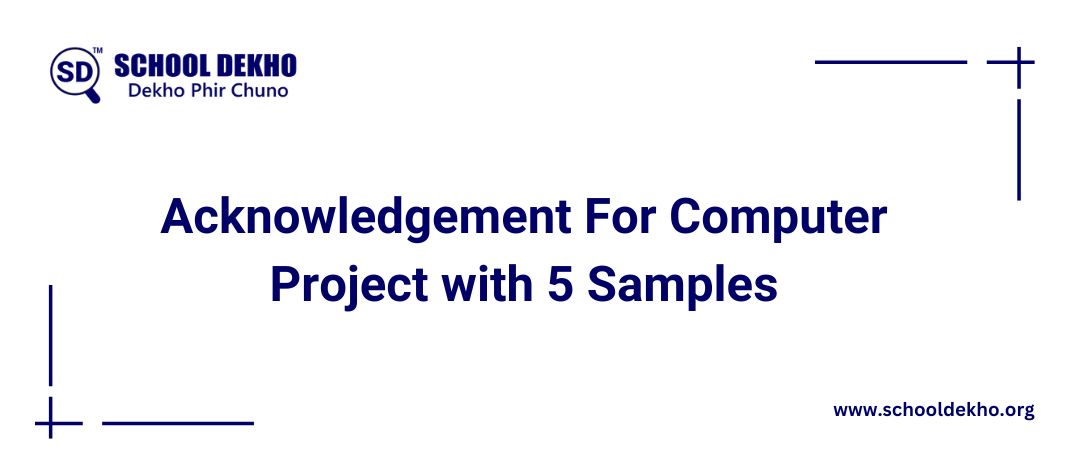 Acknowledgement for Computer project with 5 Samples