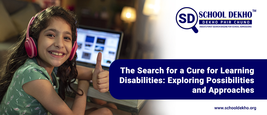 The Search for a Cure for Learning Disabilities: Exploring Possibilities and Approaches