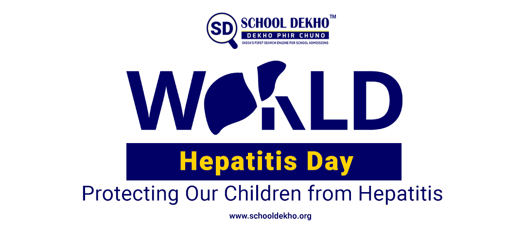 World Hepatitis Day: Protecting Our Children from Hepatitis