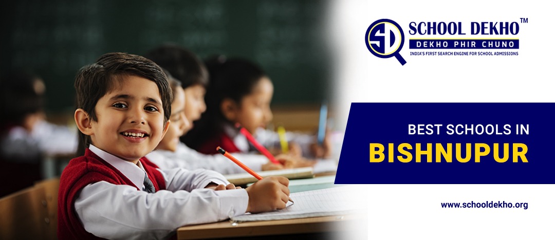 Best Schools In Bishnupur