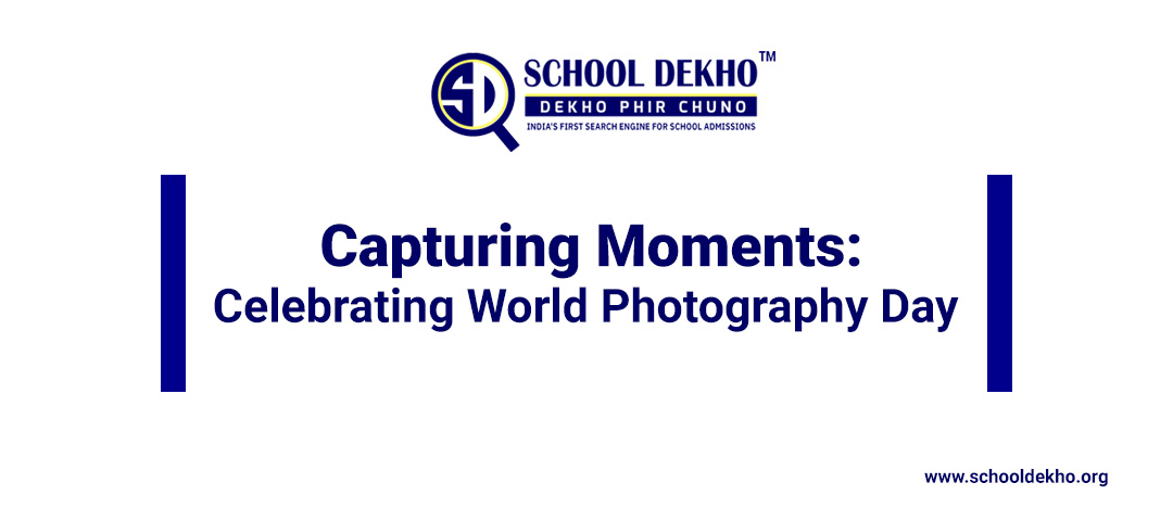 Capturing Moments: Celebrating World Photography Day